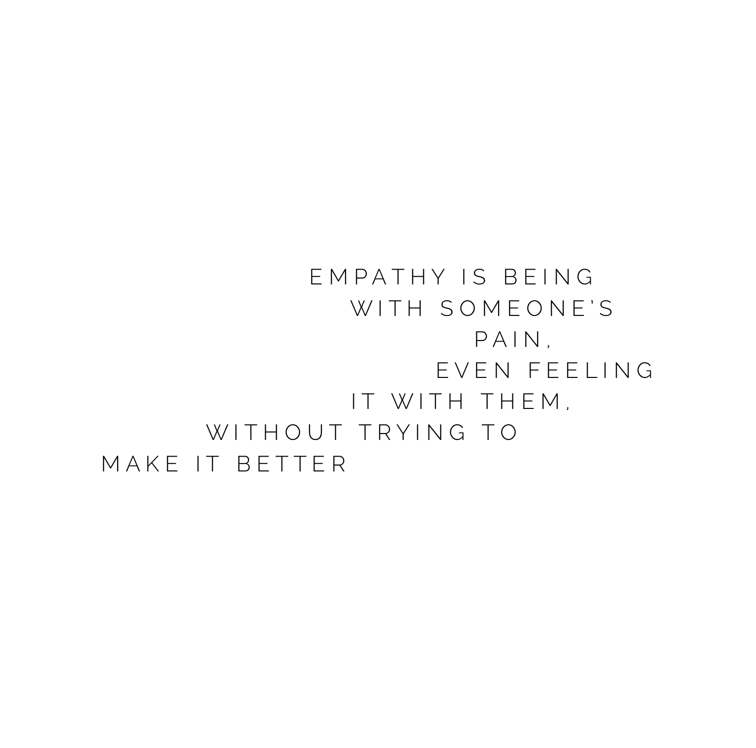 Grateful for those who listen with empathy 
